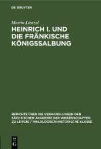 Heinrich I. und die fränkische Königssalbung (Berichte über die Verhandlungen der Sächsischen Akademie der Wissenschaften zu Leipzig / Philologisch-h)