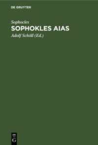 Sophokles Aias : Deutsch in den Versmaassen des Originals mit einer Einleitung über Sinn und Geschichte der Aeakidenfabel und einem Anhang über zwey zum Aias gehörige Tragödien