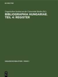 Bibliographia Hungariae. Teil 4: Register (Ungarische Bibliothek / Reihe 3 4)