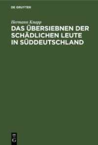Das Übersiebnen der schädlichen Leute in Süddeutschland : Ein rechtshistorischer Beitrag und Nachtrag