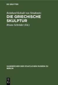 Die Griechische Skulptur (Handbücher der Staatlichen Museen zu Berlin [11])