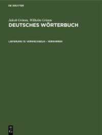 Jakob Grimm; Wilhelm Grimm: Deutsches Wörterbuch. Deutsches Wörterbuch， Band 12 / Abteilung 1. Band 12， 1. Lieferung 1 Verwechseln - Verwirren