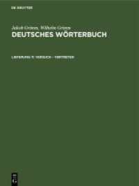 Jakob Grimm; Wilhelm Grimm: Deutsches Wörterbuch. Deutsches Wörterbuch， Band 12 / Abteilung 1. Band 12， 1. Lieferung 1 Versuch - Vertreten