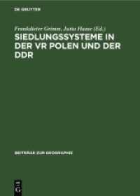 Siedlungssysteme in der VR Polen und der DDR : Beiträge des III. Geographischen Seminars VR Polen - DDR (Beiträge zur Geographie 30)