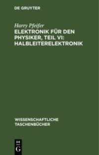 Elektronik für den Physiker， Teil VI: Halbleiterelektronik (Wissenschaftliche Taschenbücher 43)