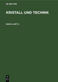 Kristall und Technik. Band 6， Heft 6 Kristall und Technik. Band 6， Heft 6