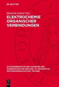 Elektrochemie organischer Verbindungen (Sitzungsberichte der Akademie der Wissenschaften der DDR / N. Mathematik， Naturwissenschaften， Technik)