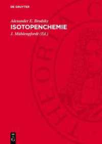 Isotopenchemie （1961. 724 S. Mit 108 Abbildungen. 240 mm）