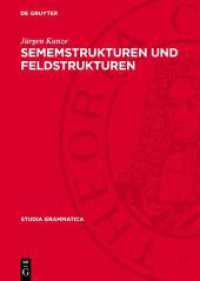Sememstrukturen und Feldstrukturen (Studia grammatica 36) （1993. 272 S. 240 mm）