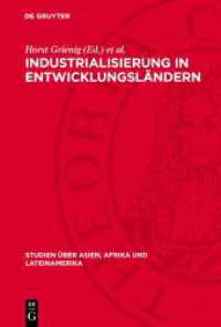 Industrialisierung in Entwicklungsländern : Bedingungen, Konzeptionen, Tendenzen (Studien über Asien, Afrika und Lateinamerika 7) （1975. 696 S. 230 mm）