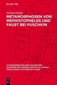 Metamorphosen von Mephistopheles und Faust bei Puschkin (Sitzungsberichte der Sächsischen Akademie der Wissenschaften zu Leipzig/ Philologisch-Historische Klasse)