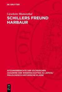 Schillers Freund Harbaur (Sitzungsberichte der Sächsischen Akademie der Wissenschaften zu Leipzig/ Philologisch-Historische Klass) （1989. 34 S.）