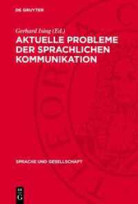 Aktuelle Probleme der sprachlichen Kommunikation : Soziolinguistische Studien zur sprachlichen Situation in der Deutschen Demokratischen Republik (Sprache und Gesellschaft 2)