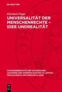 Universalität der Menschenrechte - Idee Undrealität (Sitzungsberichte der Sächsischen Akademie der Wissenschaften zu Leipzig/ Philologisch-Historische Klass)