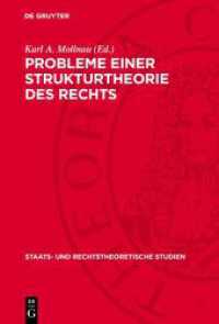 Probleme einer Strukturtheorie des Rechts (Staats- und rechtstheoretische Studien 15) （1985. 202 S. 230 mm）