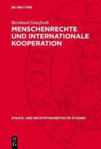 Menschenrechte und internationale Kooperation : 10 Jahre Praxis des Internationalen Menschenrechtskomitees (Staats- und rechtstheoretische Studien 19) （1988. 290 S. 230 mm）