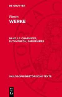 Charmides， Euthyphron， Parmenides (Philosophiehistorische Texte)