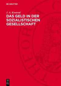 Das Geld in der Sozialistischen Gesellschaft : Theoretischer Grundri&szlig; （2. Aufl. 1963. 392 S. 240 mm）