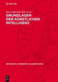 Grundlagen der künstlichen Intelligenz : Eine Einführung in Einzelbeiträgen (Informatik, Kybernetik, Rechentechnik 31) （1989. 296 S. 240 mm）