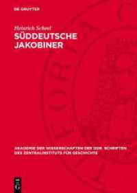 S&uuml;ddeutsche Jakobiner : Klassenk&auml;mpfe und republikanische Bestrebungen im deutschen S&uuml;den Ende des 18. Jahrhunderts (Akademie der Wissenschaften der DDR. Schriften des Zentralinstituts f&uuml;r Geschichte 13) （2. Aufl. 1971. 790 S. 240 mm）