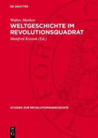 Weltgeschichte im Revolutionsquadrat (Studien zur Revolutionsgeschichte) （2. Aufl. 1982. 570 S. 240 mm）