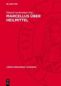 Marcellus Über Heilmittel (Corpus Medicorum Latinorum 5) （2. Aufl. 1968. 456 S.）