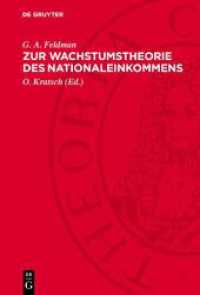 Zur Wachstumstheorie des Nationaleinkommens （1969. 128 S. 230 mm）