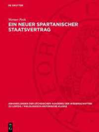 Ein Neuer spartanischer Staatsvertrag (Abhandlungen der Sächsischen Akademie der Wissenschaften zu Leipzig / Philologisch-historische Klasse 6) （1974. 24 S. Mit 8 Faksimilia und 8 Abbildungen. 280 mm）