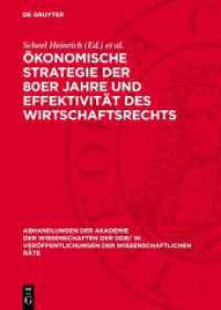 Ökonomische Strategie der 80er Jahre und Effektivität des Wirtschaftsrechts (Abhandlungen der Akademie der Wissenschaften der DDR/ W. Veröffentlichungen der Wissenschaftlichen Räte) （1984. 50 S. 240 mm）