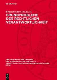Grundprobleme der rechtlichen Verantwortlichkeit (Abhandlungen der Akademie der Wissenschaften der DDR/ W. Veröffentlichungen der Wissenschaftlichen Räte) （1982. 70 S. 240 mm）