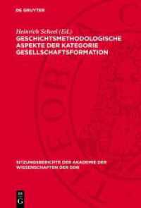 Geschichtsmethodologische Aspekte der Kategorie Gesellschaftsformation : Ernst Engelberg zum 65. Geburtstag (Sitzungsberichte der Akademie der Wissenschaften der DDR 1974,4) （1974. 42 S. 230 mm）