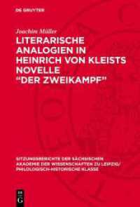 Literarische Analogien in Heinrich von Kleists Novelle "Der Zweikampf" (Sitzungsberichte der Sächsischen Akademie der Wissenschaften zu Leipzig/ Philologisch-Historische Klass) （1969. 56 S. 230 mm）