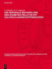 Die perorale Behandlung des Diabetes mellitus mit Sulfonylharnstoffderivaten : Zur peroralen Behandlung des Diabetes mellitus mit Guanidin-Derivaten (Abhandlungen der Deutschen Akademie der Wissenschaften zu Berlin / Klasse für Medizin 1962,3) （1963. 26 S. Mit 36 Abbildungen, davon 4 auf 2 Kunstdrucktafeln. 280 mm）