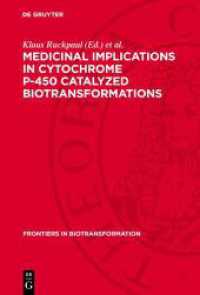 Medicinal Implications in Cytochrome P-450 Catalyzed Biotransformations (Frontiers in Biotransformation 8) （1993. 264 S. 230 mm）