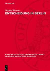 Entscheidung in Berlin : Zur Entstehungsgeschichte der SED in der deutschen Hauptstadt 1945/46 (Schriften des Instituts für Geschichte / Reihe 1: Allgemeine und Deutsche Geschichte 27)