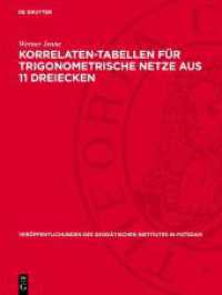 Korrelaten-Tabellen für trigonometrische Netze aus 11 Dreiecken (Veröffentlichungen des Geodätischen Institutes in Potsdam 19)