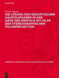 Die Lösung der geodätischen Hauptaufgaben in der Nähe der Erdpole mit Hilfe der stereographischen Polarprojektion (Veröffentlichungen des Geodätischen Institutes in Potsdam 26)