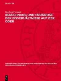 Berechnung und Prognose der Eisverhältnisse auf der Oder (Abhandlungen des meteorologischen Dienstes der Deutschen Demokratischen Republik 135)