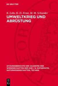 Umweltkrieg und Abrüstung : Probleme und Perspektiven (Sitzungsberichte der Akademie der Wissenschaften der DDR / N. Mathematik， Naturwissenschaften， Technik)