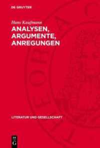 Analysen， Argumente， Anregungen : Aufsätze zur deutschen Literatur (Literatur und Gesellschaft)