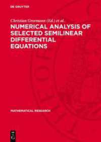 Numerical Analysis of Selected Semilinear Differential Equations (Mathematical Research 21)