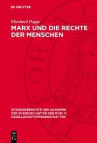 Marx und die Rechte der Menschen (Sitzungsberichte der Akademie der Wissenschaften der DDR/ G. Gesellschaftswissenschaften 1976，8)