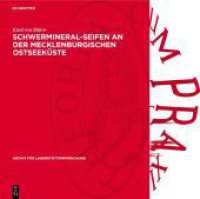 Schwermineral-Seifen an der Mecklenburgischen Ostseeküste : Ein Beitrag zur Frage der Entstehung und Umbildung von Litoralseifen (Archiv für Lagerstättenforschung 81)