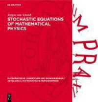 Stochastic Equations of Mathematical Physics (Mathematische Lehrbücher und Monographien / Abteilung 2. Mathematische Monographien)