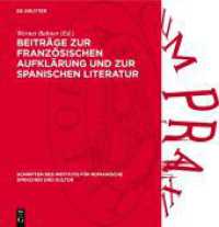 Beiträge zur französischen Aufklärung und zur spanischen Literatur : Festgabe für Werner Krauss zum 70. Geburtstag (Schriften des Instituts für romanische Sprachen und Kultur 7)