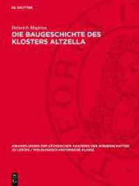 Die Baugeschichte des Klosters Altzella (Abhandlungen der Sächsischen Akademie der Wissenschaften zu Leipzig / Philologisch-historische Klasse 5)