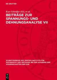 Beitr&auml;ge zur Spannungs- und Dehnungsanalyse VII (Schriftenreihe des Zentralinstituts f&uuml;r Mathematik und Mechanik bei der Akademie der Wissenschaften der DDR)