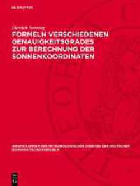 Formeln verschiedenen Genauigkeitsgrades zur Berechnung der Sonnenkoordinaten (Abhandlungen des meteorologischen Dienstes der Deutschen Demokratischen Republik)