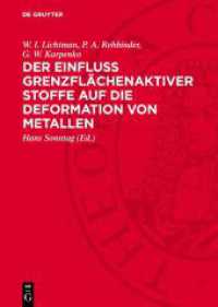 Der Einfluss grenzflächenaktiver Stoffe auf die Deformation von Metallen （1964. 268 S. Mit 153 Abbildungen und 38 Tabellen. 240 mm）