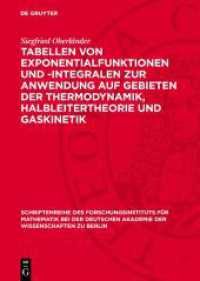 Tabellen von Exponentialfunktionen und -Integralen zur Anwendung auf Gebieten der Thermodynamik， Halbleitertheorie und G (Schriftenreihe des Forschungsinstituts für Mathematik bei der Deutschen Akademie der Wissenschaften zu)